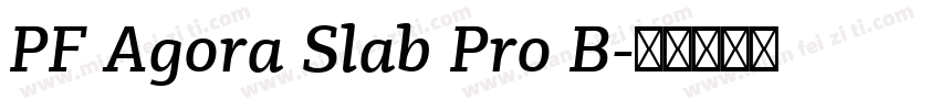 PF Agora Slab Pro B字体转换